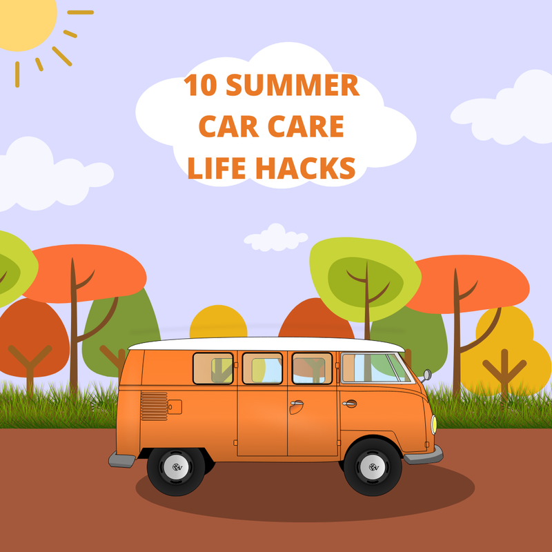 10 Summer Car Care Life Hacks